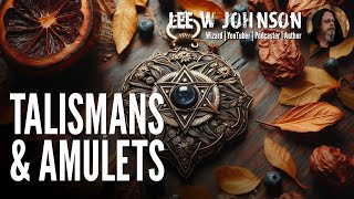 Talismans amp Amulets [upl. by Abbottson]