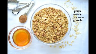 Simple HoneyCinnamon Granola [upl. by Terry]