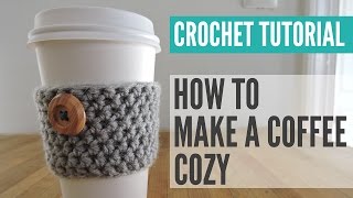 Crochet Coffee Cup Cozy Tutorial Coffee Cozy Pattern [upl. by Aleet]