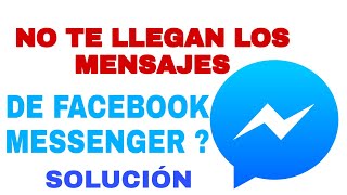 POR QUE NO ME LLEGAN LOS MENSAJES DE FACEBOOK  MESSENGER [upl. by Ahselak]