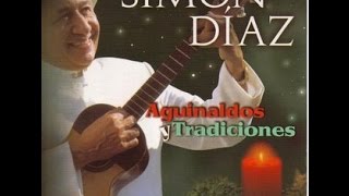 Simón Díaz Aguinaldos y Tradiciones Álbum Completo [upl. by Ladonna563]