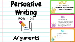 Persuasive Writing for Kids 3  Arguments [upl. by Anitsrihc941]