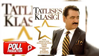 İbrahim Tatlıses  Tatlıses Klasiği Full Albüm Dinle  Official Audio [upl. by Materse971]