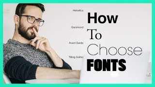 How To Choose Fonts [upl. by Esyle]