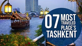 7 Best Places To Visit In Tashkent  Top Tourist Attractions In Tashkent  Uzbekistan  TravelDham [upl. by Dimah]