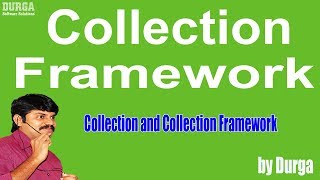 Collection and Collection Framework [upl. by Wallford978]