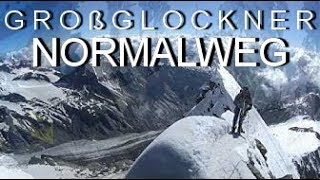 Climbing Grossglockner Normal Route  Großglockner Normalweg [upl. by Glorianna]