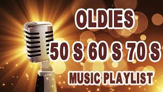 Oldies 50s 60s 70s Music Playlist  Oldies Clasicos 50 60 70  Old School Music Hits [upl. by Jueta]