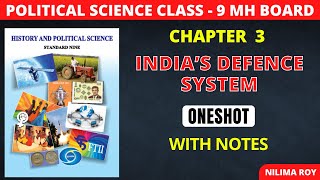 9th Political Science  Chapter 3  Indian Defence System  Oneshot  MH Board [upl. by Seldun58]