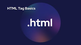 HTML Tag Basics [upl. by Arita728]