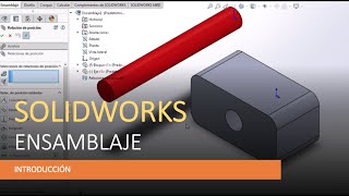 Ensamble Básico SolidWorks [upl. by Ihteerp]