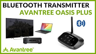 Avantree  Bluetooth Transmitter Receiver Oasis Plus  How to Use [upl. by Porett]