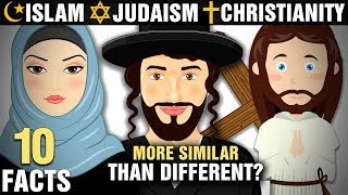 10 Surprising Similarities Between Islam Christianity amp Judaism [upl. by Arriaet]