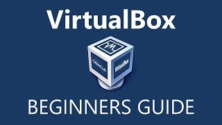 How to Use VirtualBox Beginners Guide [upl. by Pall]