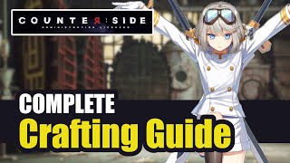 COUNTERSIDE  Complete Crafting Guide [upl. by Wallach414]