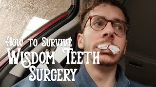 How to Survive Wisdom Teeth Surgery 9 Tips [upl. by Ennairrac]