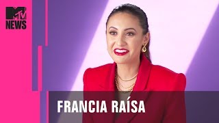 Francia Raísa Is Finally Starting to Feel Like Herself  MTV News [upl. by Eikcin]