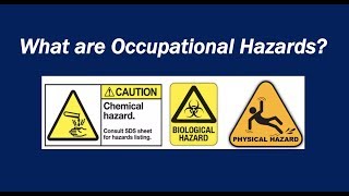 What are Occupational Hazards [upl. by Bryon]