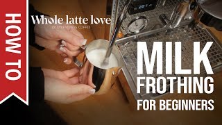 How To Milk Frothing for Beginners 5 Tips [upl. by Radmilla601]