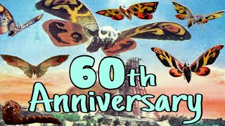 Mothra 60th Anniversary 1961  2021 [upl. by Eleanore942]