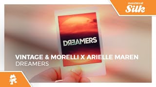 Vintage amp Morelli x Arielle Maren  Dreamers Monstercat Release [upl. by Llenoil]