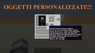 Oggetti COMPLETAMENTE PERSONALIZZATI Minecraft ITA [upl. by Solegnave]