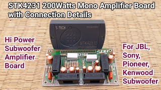 STK4231 Bridged Mono  Subwoofer Amplifier Board with Input amp Output Connection Details [upl. by Nnylorac]