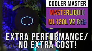 Cooler Master MasterLiquid ML120L V2 RGB AIO Cooler Review — extra performance at no extra cost [upl. by Gwyneth]