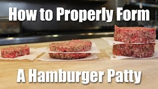 How to Make a Perfect Hamburger Patty From Ground Beef [upl. by Anos]