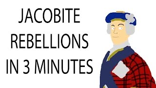 Jacobite Rebellions  3 Minute History [upl. by Hoffmann]