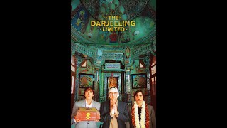 The Darjeeling Limited is [upl. by Yc]