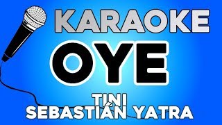 KARAOKE Oye  TINI Sebastián Yatra [upl. by Anyotal30]