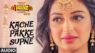 Happy Raikoti Kache Pakke Supane Full Audio Song  Laavaan Phere  Roshan Prince  Rubina Bajwa [upl. by Dena]