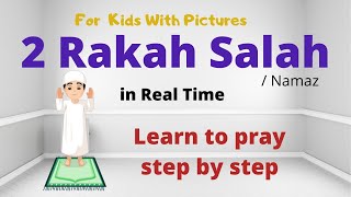 2 Rakat Complete Salah in Real Time  Learn amp Practice Your Prayer  Salah Series for Kids [upl. by Naresh]