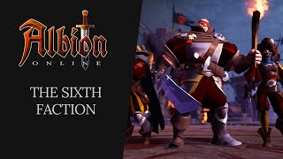 Albion Online  The Sixth Faction [upl. by Wollis]