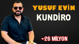 YUSUF EVİN  KUNDİRO DELİLO KUNDİRO [upl. by Eynobe]