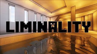 Liminality  A Liminal Minecraft Experience [upl. by Birkle]