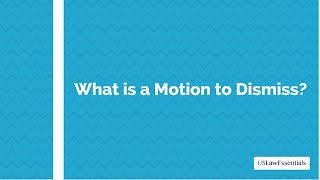 What is a Motion to Dismiss [upl. by Janus]