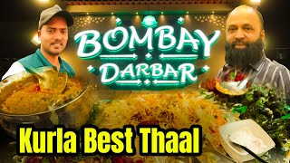 Bombay Darbar Special Thaal Best Thaal In Kurla [upl. by Aiam902]