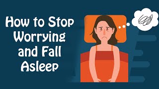 Sleep Anxiety and Insomnia How to Sleep Better When Youre Anxious [upl. by Mercado]