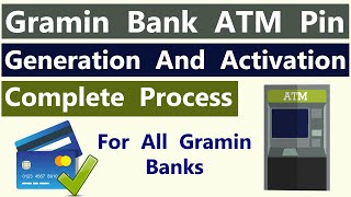 Gramin Bank ATM Card Green Pin Generation amp Activation  Gramin Bank New ATM Activation Process [upl. by Gladine]