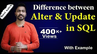 Lec56 Difference between Alter and Update in SQL with examples in Hindi  DBMS [upl. by Winther976]