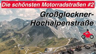 Die schönsten Motorradstraßen Großglockner Hochalpenstraße 2 [upl. by Halette903]