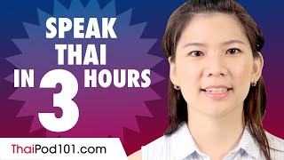 Learn How to Speak Thai in 3 Hours [upl. by Talbot]