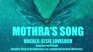 Mothras Song  Godzilla King of the Monsters 2019 Vocal Version [upl. by Gleeson783]