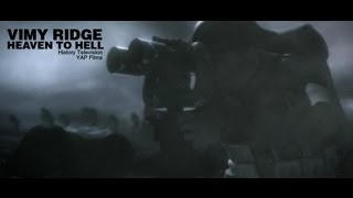 Vimy Ridge Heaven to Hell  Full Documentary [upl. by Ellehcam]