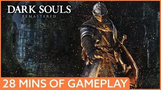 28 minutes of Dark Souls Remastered gameplay [upl. by Anuqahs]