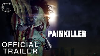 Painkiller  Official Trailer [upl. by Celestia]