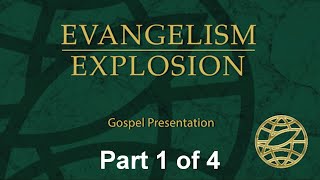 WOC 02 Gospel Evangelism Explosion Part 1 of 4 [upl. by Asiuol]