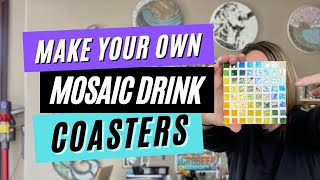 Mosaic Coasters From Home  DIY Mosaic Basics [upl. by Galitea]